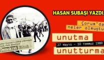 FAŞİST TERÖR ÇETELERİ ÇORUM’DA BİZİ NE ADINA KATLETTİLER?